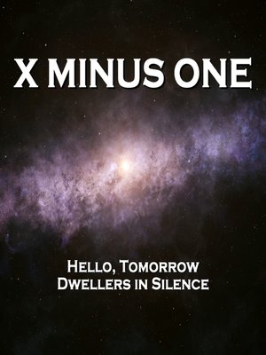 cover image of Hello, Tomorrow / Dwellers in Silence
